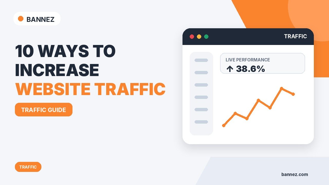 10 Ways to Increase Website Traffic