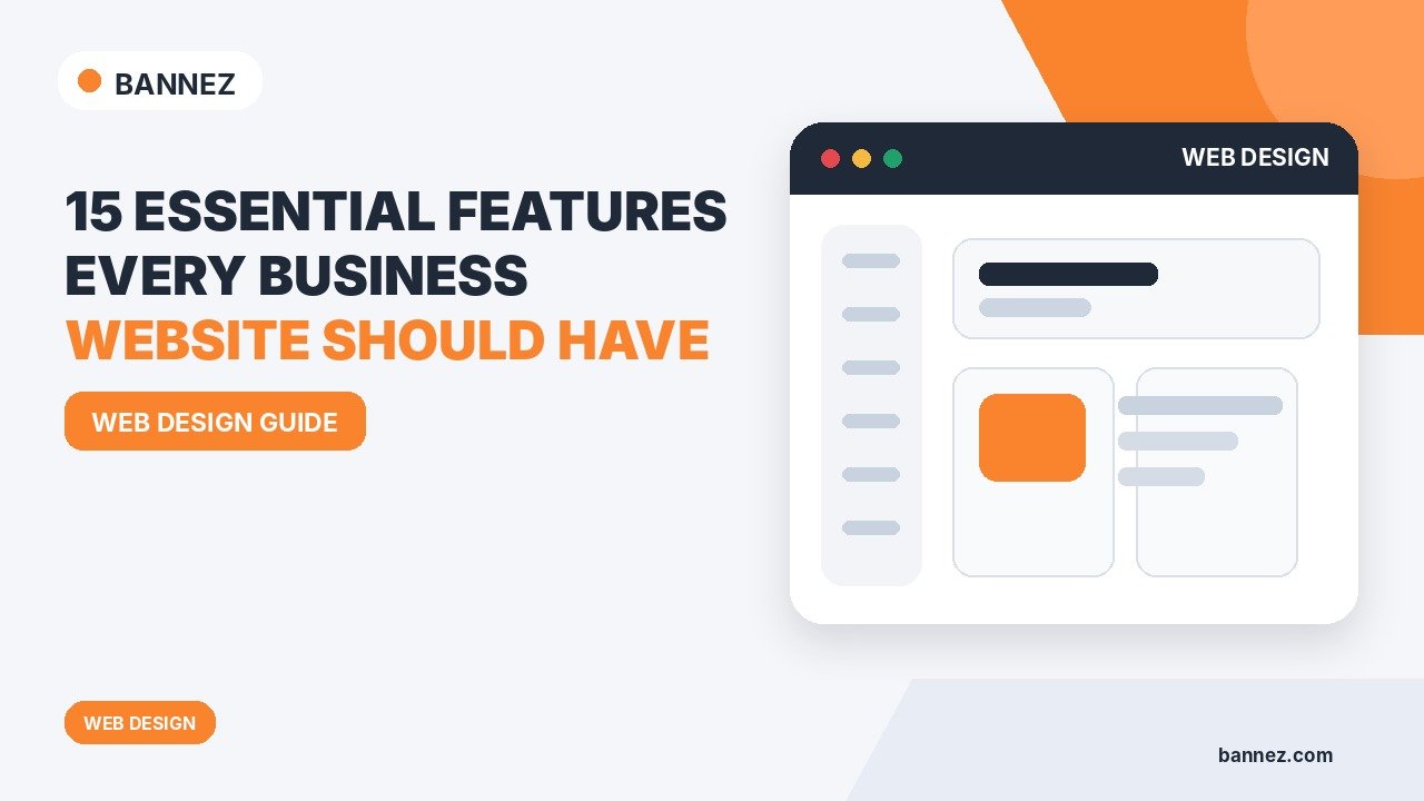 15 Essential Features Every Business Website Should Have