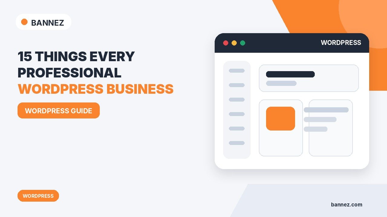 15 Things Every Professional WordPress Business Website Should Have