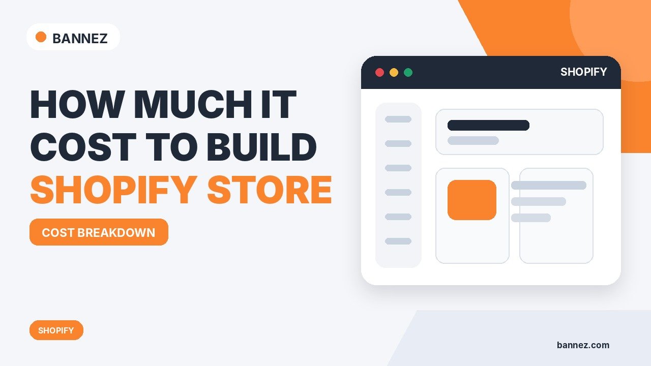 How Much Does It Cost to Build a Shopify Store?