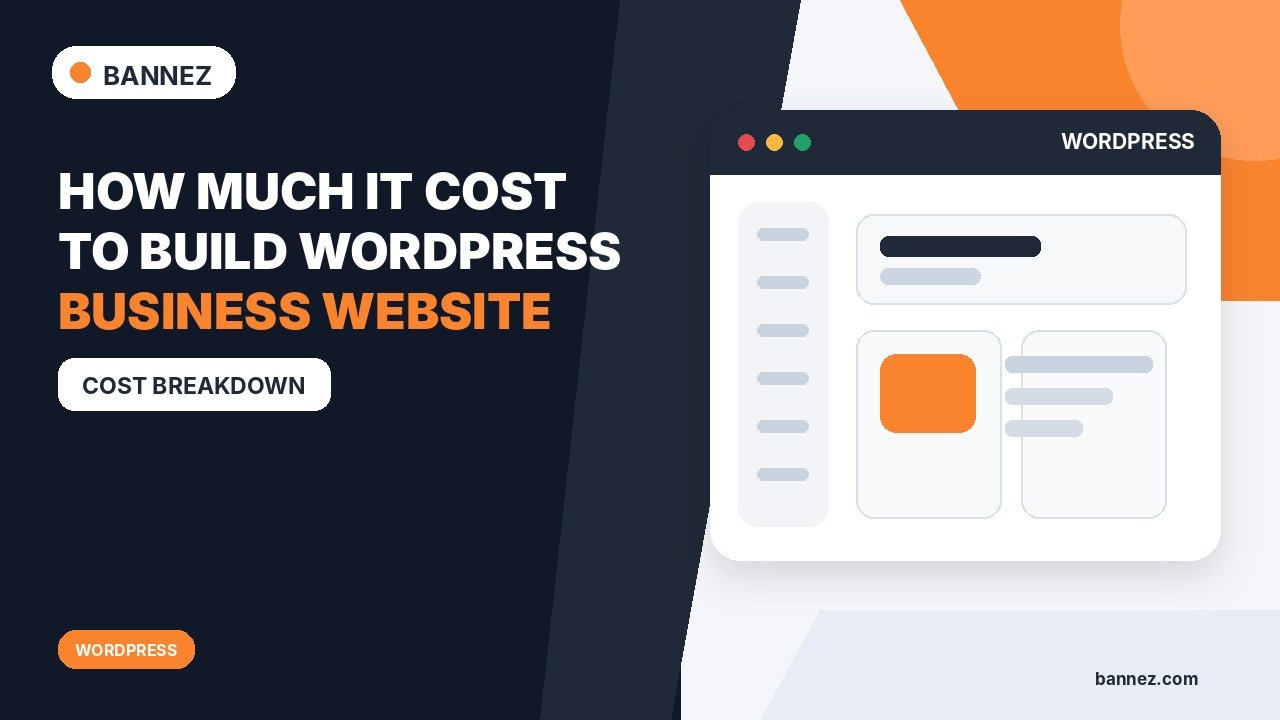 How Much Does It Cost to Build a WordPress Business Website?