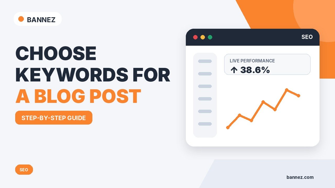 How to Choose Keywords for a Blog Post
