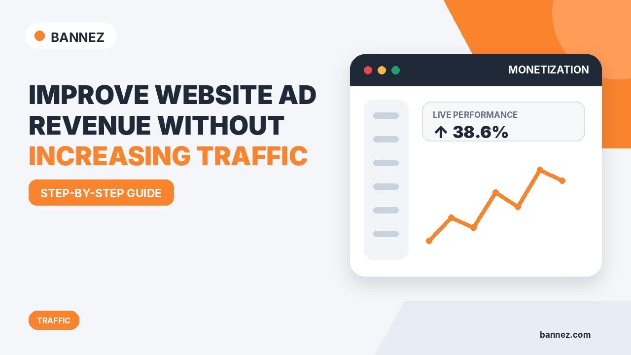 How to Improve Website Ad Revenue Without Increasing Traffic