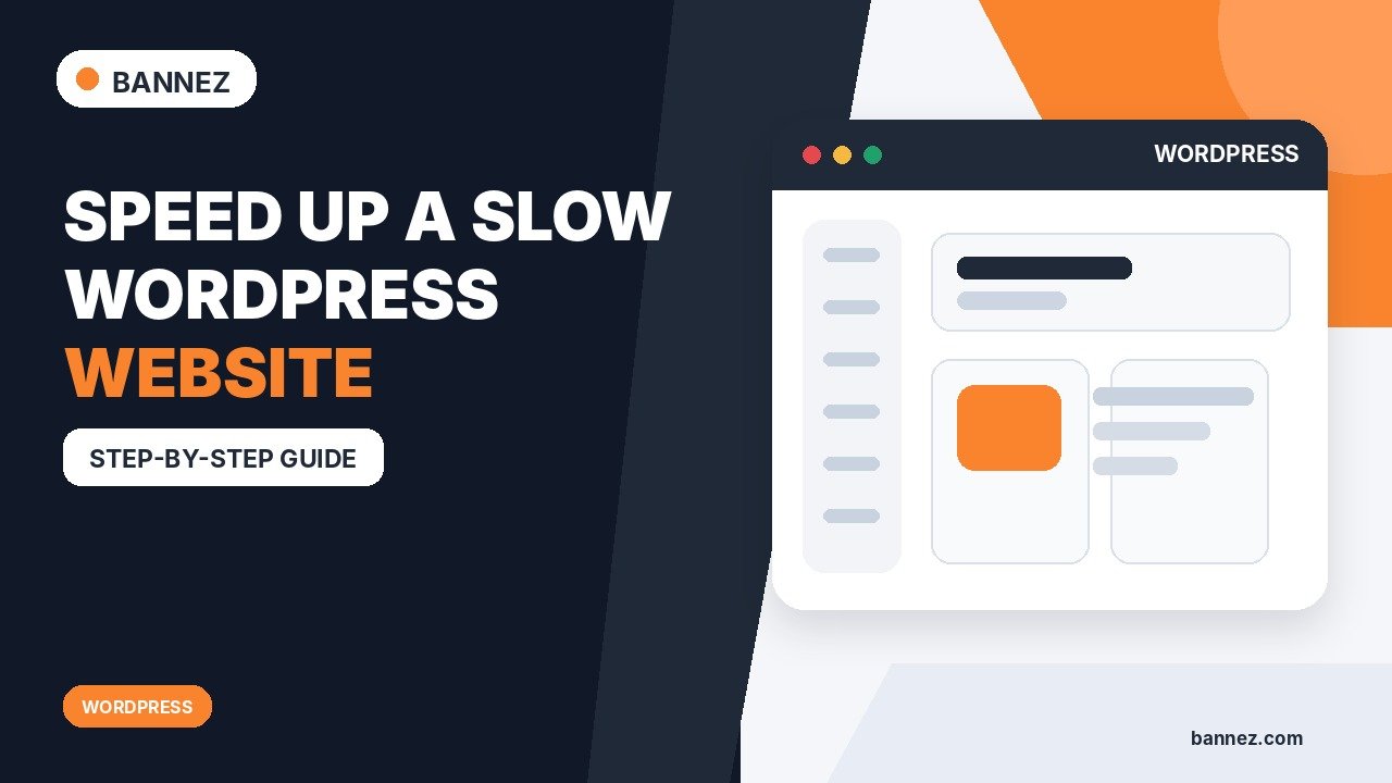 How to Speed Up a Slow WordPress Website