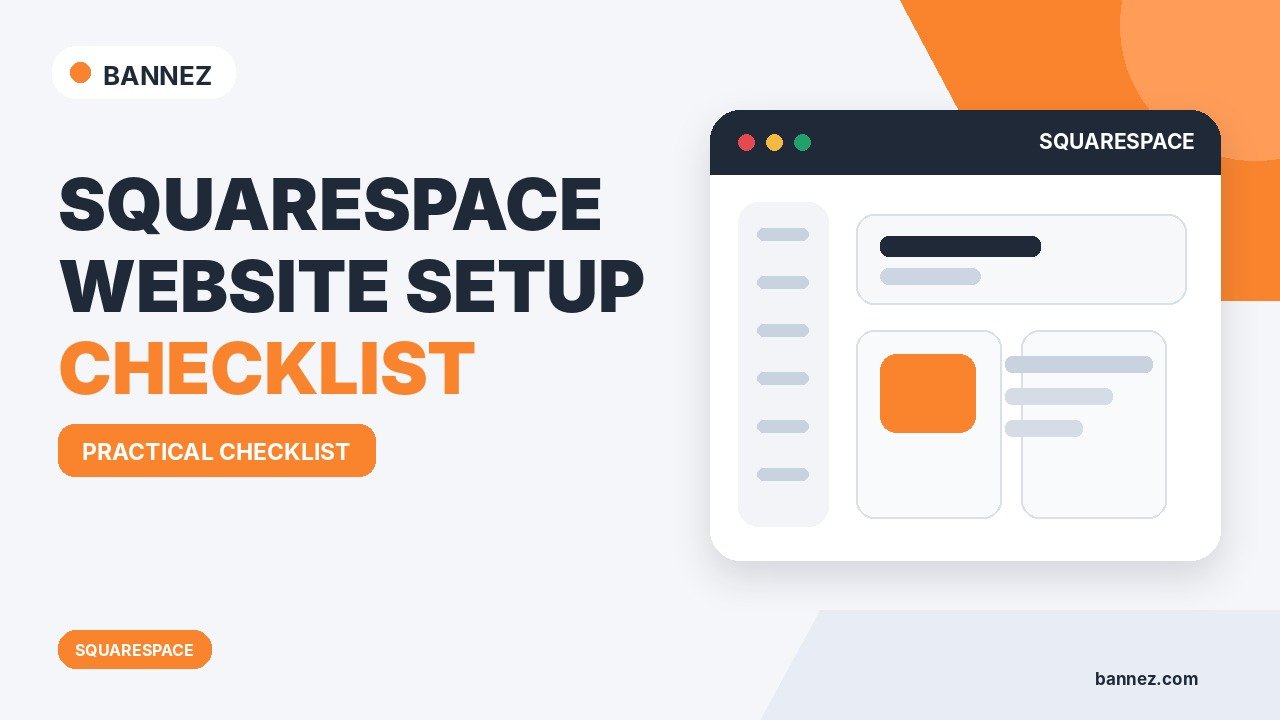 Squarespace Website Setup Checklist for Beginners
