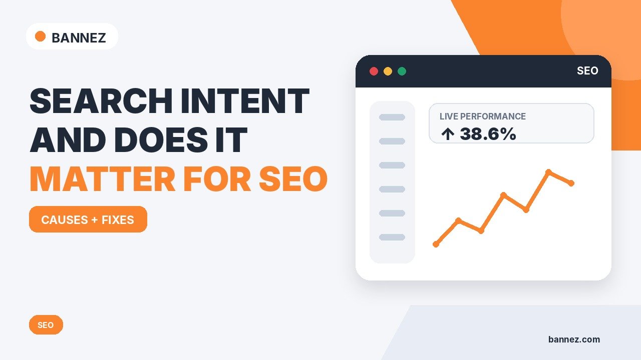 What Is Search Intent and Why Does It Matter for SEO?